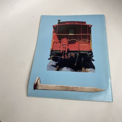 1988 Book - History Of The Blue Mountain And Reading Railroad.