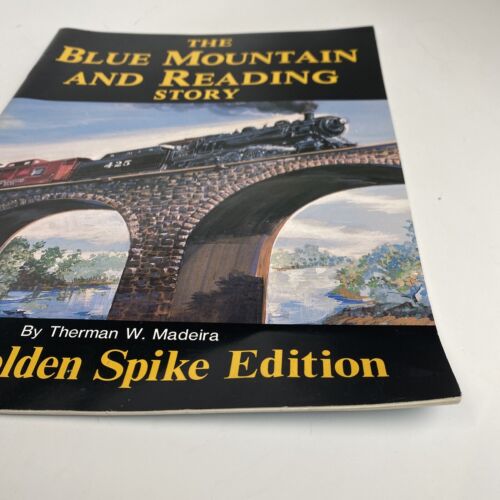 1988 Book - History Of The Blue Mountain And Reading Railroad.