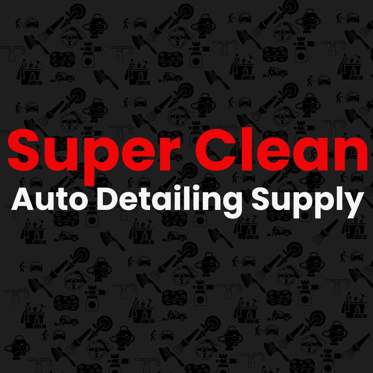 Super Clean Auto Detailing Supply