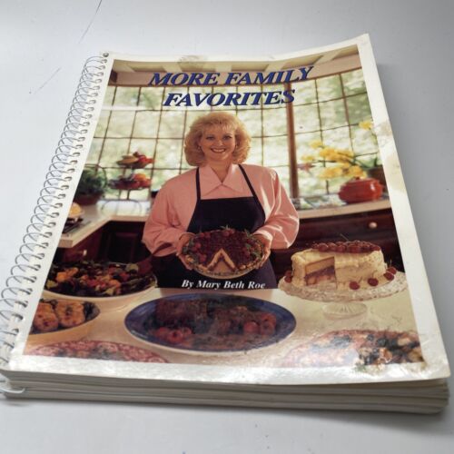 More Family Favorites Cookbook by Mary Beth Roe, QVC Host [Spiral Bound]